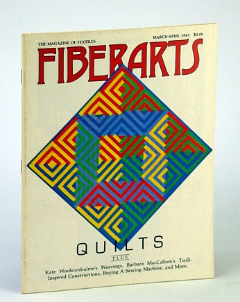 Fiberarts - The Magazine of Textiles, March / April (Mar. / Apr.) 1983, Vol. 10, No. 2 - Quilts