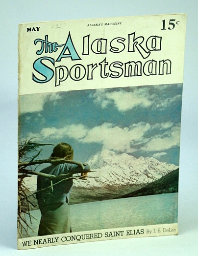 The Alaska Sportsman Magazine, May, 1942 - Alaska's Copper Currency, The Tinneh