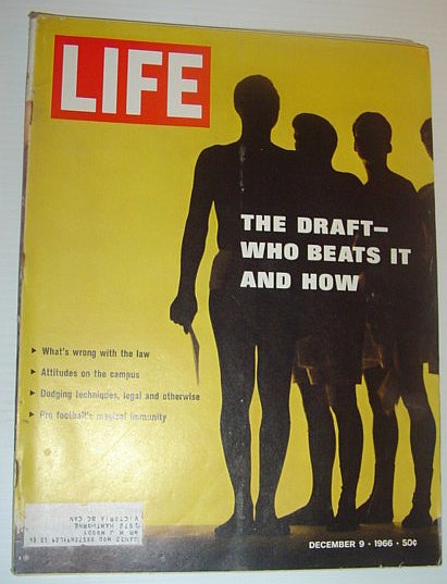 Life Magazine, 9 December 1966 *THE VIETNAM DRAFT - WHO BEATS IT AND HOW*
