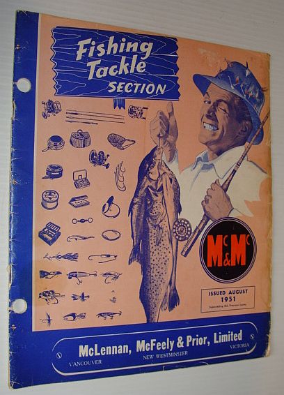 Image for McLennan, McFeely & Prior, Limited, August 1951 Catalogue - Fishing Tackle Section: A Broad Range of Gear Used in British Columbia Waters McLennan, McFeely & Prior, Limited, August 1951 Catalogue - Fishing Tackle Section: A Broad Range of Gear Used in British Columbia Waters