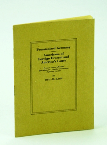 Prussianized Germany: Americans of Foreign Descent and America's Cause