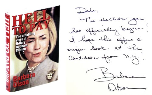 Hell to Pay: The Unfolding Story of Hillary Rodham Clinton