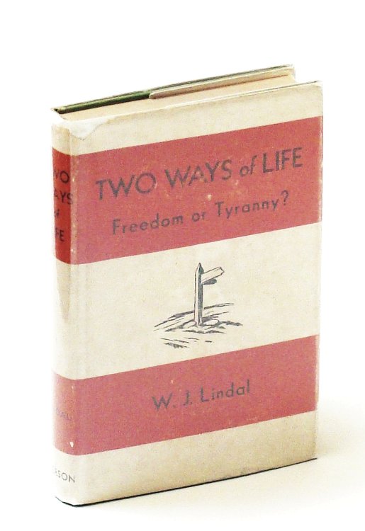 Image for Two Ways of Life - Freedom or Tyranny Two Ways of Life - Freedom or Tyranny