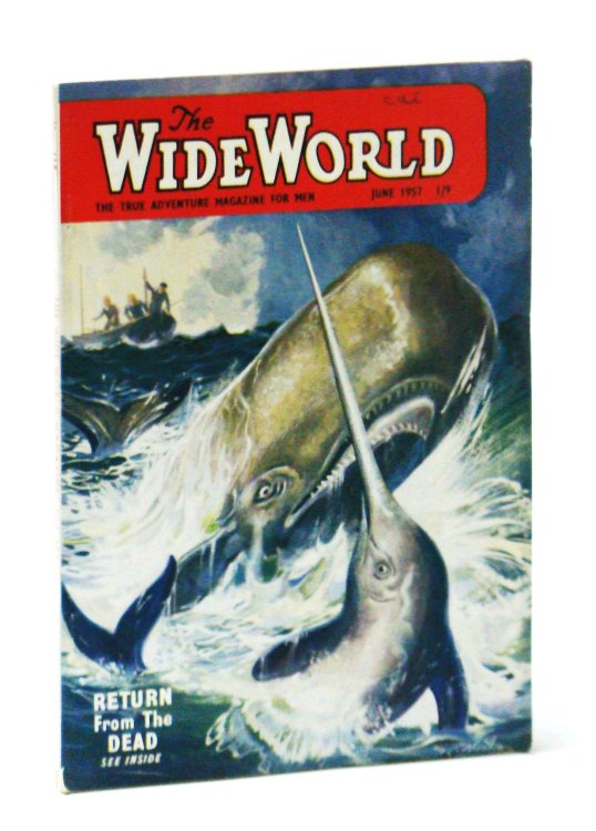 The Wide World - The True Adventure Magazine for Men, June 1957 - The Men of Site 