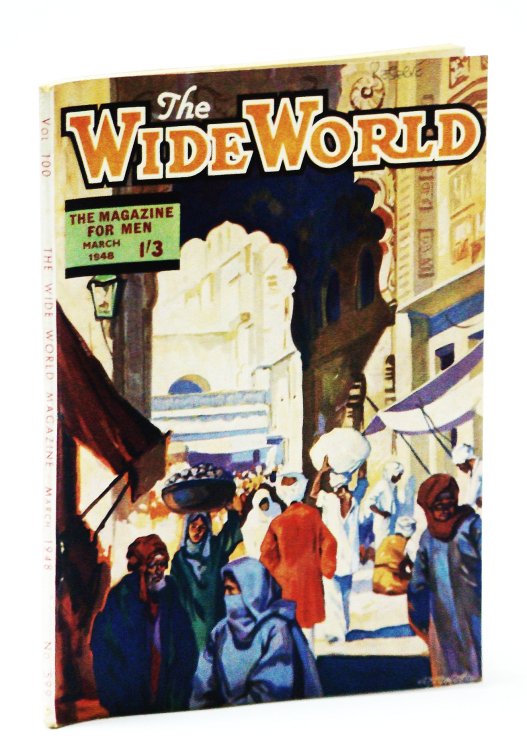 The Wide World - The Magazine for Men, March (Mar.) 1948 - Tasmanian Robinson Crusoe / Woman Who Walked to Siberia
