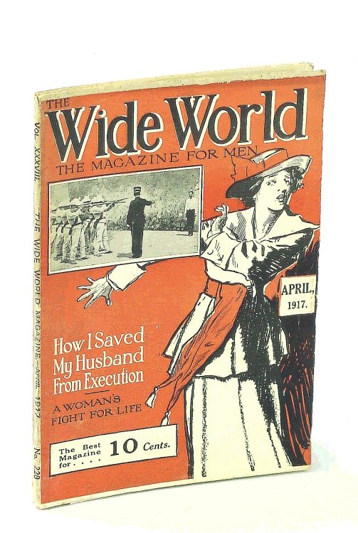 The Wide World, The Magazine for Men, April [Apr.] 1917, Vol. 38, No. 228: Across the Atlantic in a Tug