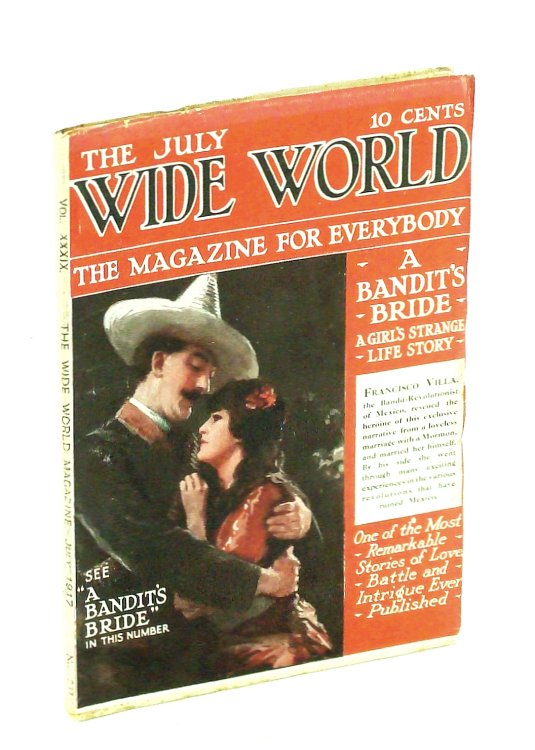 The Wide World, The Magazine for Men, July 1917, Vol. 39, No. 231: Francisco 
