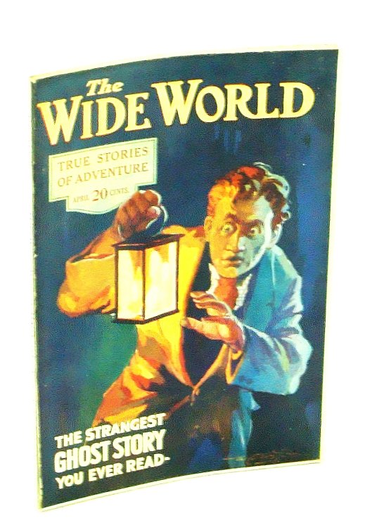 The Wide World, True Stories of Adventure, April [Apr.] 1922, Vol. 48, No. 288: The Siege of Urfa