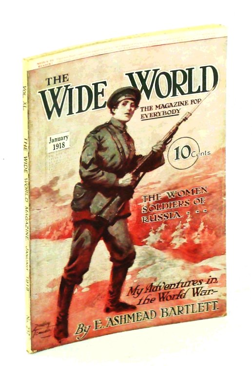 The Wide World Magazine - The Magazine for Everybody, January [Jan.] 1918, Vol. 40, No. 237: The Woman Soldiers of Russia