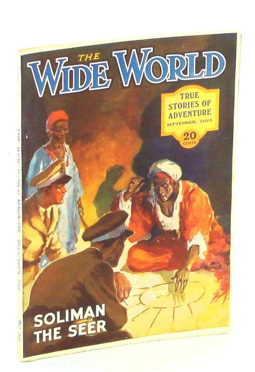 The Wide World Magazine - True Stories of Adventure, September [Sept.] 1923, Vol. LI, No. 305: The Most Wonderful School in the World / Captain George Ash