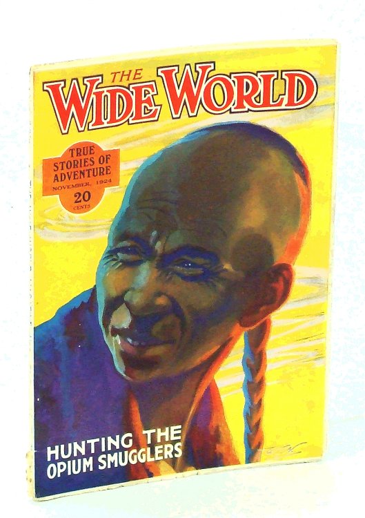 The Wide World Magazine, True Stories of Adventure, November [Nov.] 1924, Vol. LIV, No. 319: Hunting the Opium Smugglers