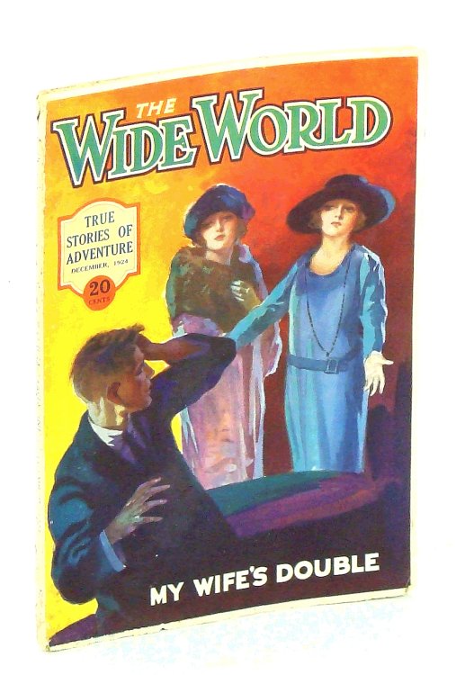 The Wide World Magazine, True Stories of Adventure, December [Dec.] 1924, Vol LIV, No. 320: My Wife's Double / The Forest Dwellers of Arabuko
