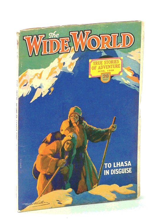 Image for The Wide World Magazine - True Stories of Adventure, June 1928, Vol. LXI, No. 362: Through the Guadalupe Wilderness / To Lhasa in Disguise The Wide World Magazine - True Stories of Adventure, June 1928, Vol. LXI, No. 362: Through the Guadalupe Wilderness / To Lhasa in Disguise