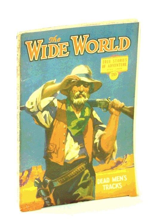Image for The Wide World Magazine, True Stories of Adventure, July 1928: Vol. LXI No. 363: To Lhasa in Disguise / Down The Colorado River, The World's Most Dangerous The Wide World Magazine, True Stories of Adventure, July 1928: Vol. LXI No. 363: To Lhasa in Disguise / Down The Colorado River, The World's Most Dangerous