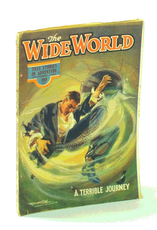 The Wide World Magazine, True Stories of Adventure, December [Dec.] 1928, Vol. LXII, No. 368: Policing the Great White North / Cycling Round the World / Parachuting
