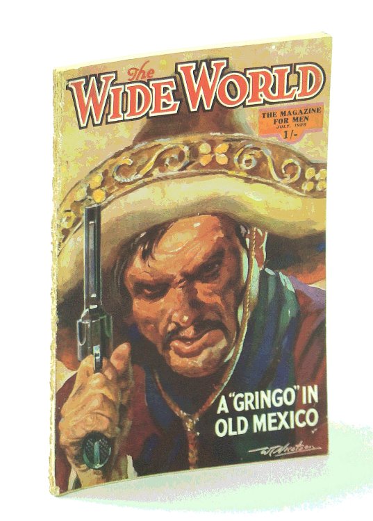 Image for The Wide World Magazine, True Stories of Adventure, July 1929, Vol. LXIII, No. 376: Flying Thrills in Canada's Northland / A Gringo in Old Mexico The Wide World Magazine, True Stories of Adventure, July 1929, Vol. LXIII, No. 376: Flying Thrills in Canada's Northland / A Gringo in Old Mexico