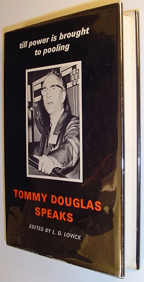 Tommy Douglas Speaks: Till Power Is Brought to Pooling