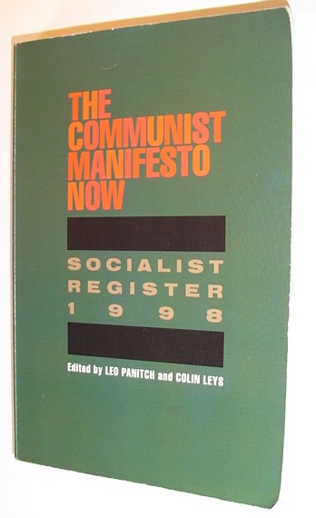 Image for The Communist Manifesto Now: Socialist Register 1998 The Communist Manifesto Now: Socialist Register 1998