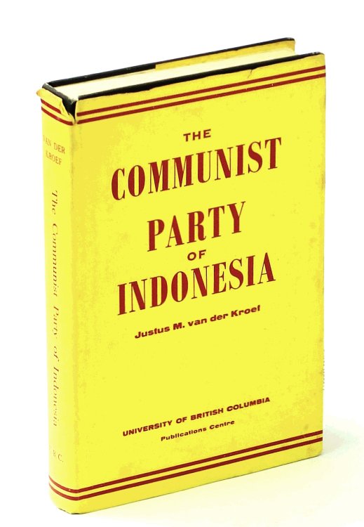 The Communist Party of Indonesia - It's History, Program and Tactics