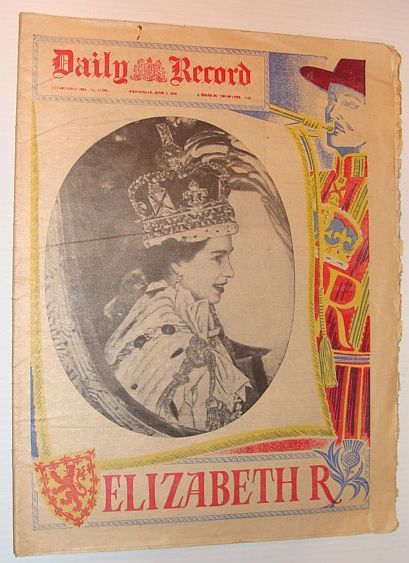 Daily Record, Wednesday June 3, 1953 *Coronation of Queen Elizabeth*