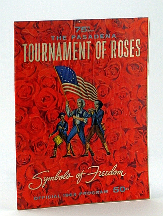 The Pasadena Tournament of Roses, 75th Year - Official 1964 Program