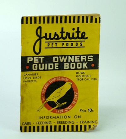 Image for Justrite Pet Foods Pet Owner's (Owners) Guide Book (Guidebook) Justrite Pet Foods Pet Owner's (Owners) Guide Book (Guidebook)