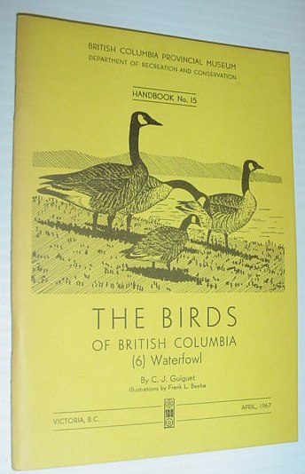 The Birds of British Columbia (6) Waterfowl - Handbook No. 15