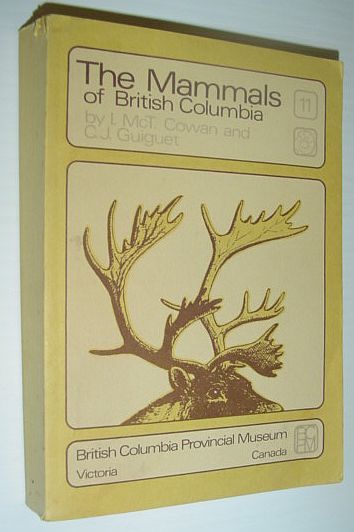 The Mammals of British Columbia - Handbook No. 11
