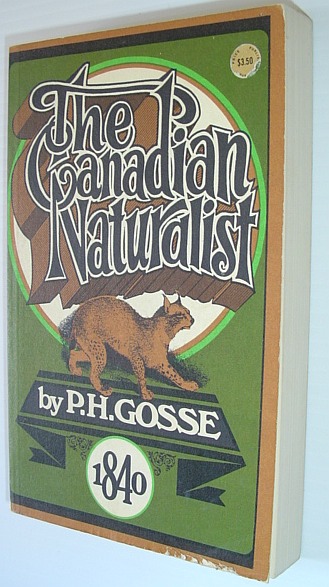 The Canadian Naturalist: A Series of Conversations on the Natural History of Lower Canada