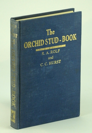 The Orchid Stud-Book: An Enumeration of Hybrid Orchids of Artificial Origin