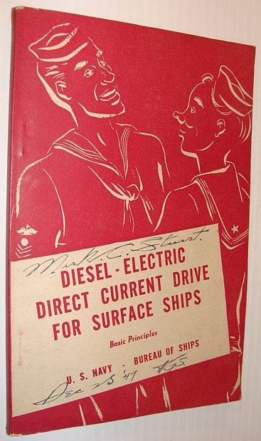Image for Diesel-Electric Direct Current Drive for Surface Ships - Basic Principles: NAVSHIPS 250-660-3 Diesel-Electric Direct Current Drive for Surface Ships - Basic Principles: NAVSHIPS 250-660-3