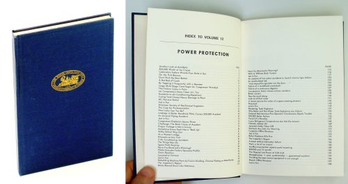 Power Protection - A Quarterly Magazine Promoting Safe Operation Of Boilers And Power Machinery, Volume 12 With Index