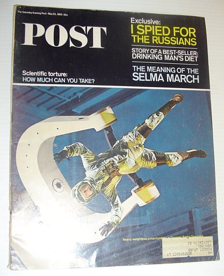 The Saturday Evening Post, May 22, 1965 *I SPIED FOR THE RUSSIANS*