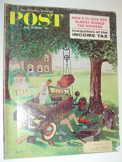 The Saturday Evening Post, July 15, 1961 *INEQUITIES OF THE INCOME TAX/HOW A TV JACK POT ALMOST RUINED THE WINNERS*