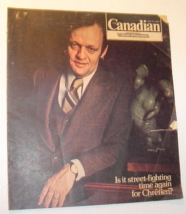 The Canadian (Magazine), 21 January 1978 - Cover Photo of Jean Chretien, Feature Article on Rock Group RUSH