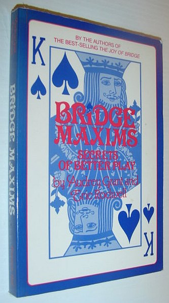 Bridge Maxims: Secrets of Better Play
