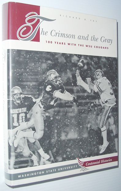 The Crimson and the Gray : 100 Years with the WSU Cougars