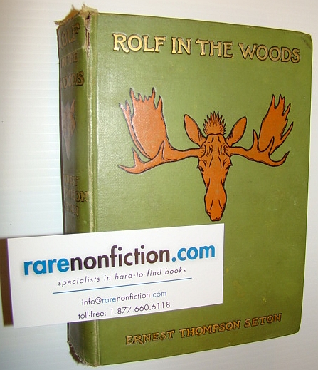 Rolf in the Woods - The Adventures of a Boy Scout with Indian Quonab and Little Dog Skookum