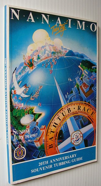 1987 Nanaimo Bathtub Festival Guide - 20th Anniversary Souvenir Tubbing Guide