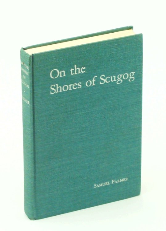 On the Shores of Scugog: Revised, Enlarged, and Illustrated