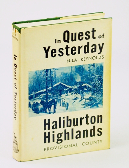 In Quest of Yesterday: Haliburton Highlands Provisional County