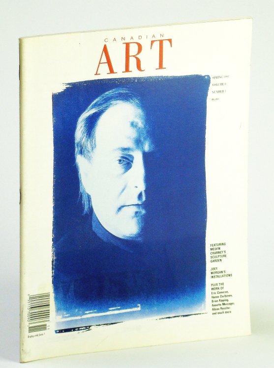 Canadian Art (Magazine), Spring 1991, Volume 8, Number 1 - Joey Morgan / Brian Kipping