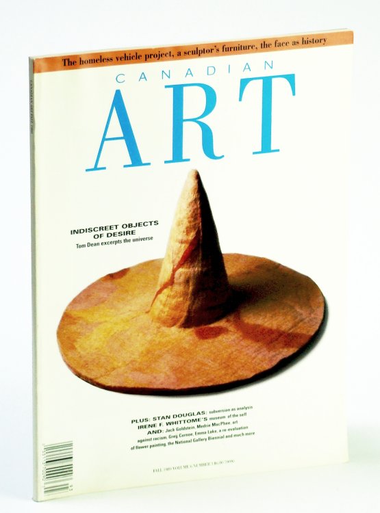Canadian Art (Magazine), Fall 1989, Volume 6, Number 3 - The Homeless Vehicle Project / A Sculptor's Furniture / The Face as History