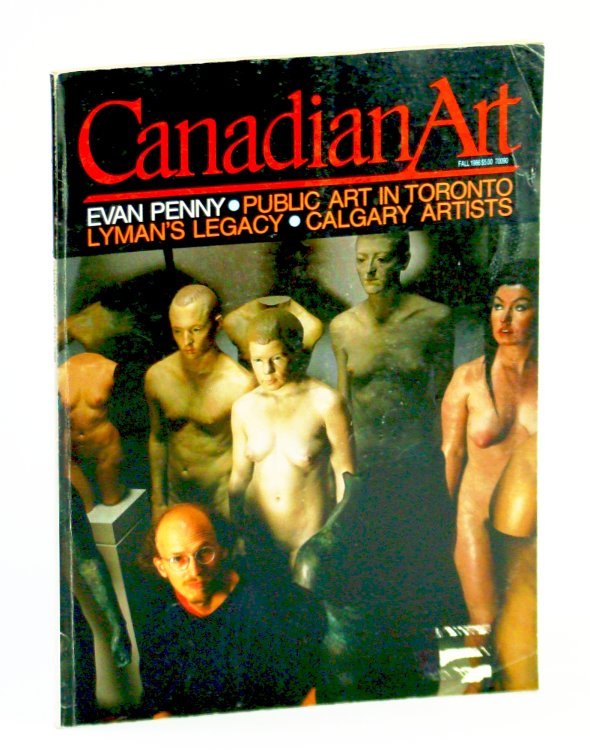 Canadian Art (Magazine), Fall / September 1986, Volume 3, Number 3 - Evan Penny / John Lyman