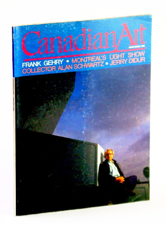 Canadian Art (Magazine), Winter / December 1986, Volume 3, Number 4: Frank Gehry - Master Builder