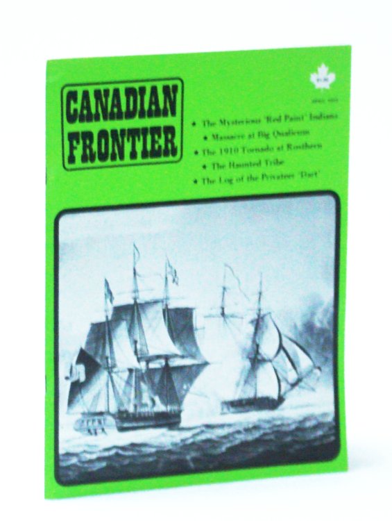 Image for Canadian Frontier Magazine, April (Apr.) 1973, Vol. 2, No. 1 - Massacre at Big Qualicum Canadian Frontier Magazine, April (Apr.) 1973, Vol. 2, No. 1 - Massacre at Big Qualicum
