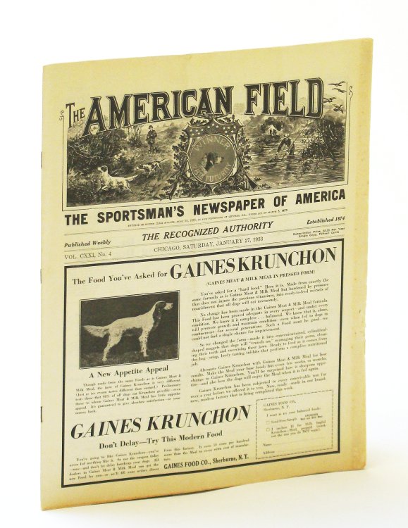 The American Field - The Sportsman's Newspaper of America, Vol. CXXI, No. 4, Saturday, January [Jan.] 27, 1933