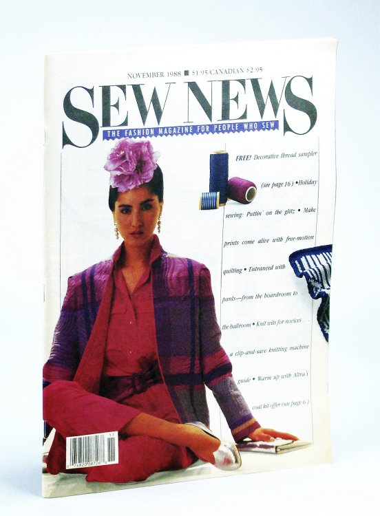Sew News Magazine - The Fashion Magazine for People Who Sew, November [Nov.] 1988