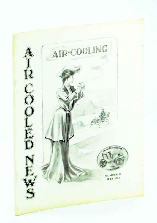 Air Cooled News, Number 91, July 1984, Vol. XXXI, No. 1 - Kenneth 