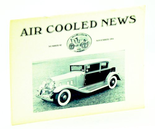 Air Cooled News, Number 92, November [Nov.] 1984, Vol. XXXI, No. 2 - Westrek 1984